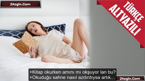 Ev Arkadaşı Odasında Kitap Okurken Amını Parmakladığın Şahit Oldu